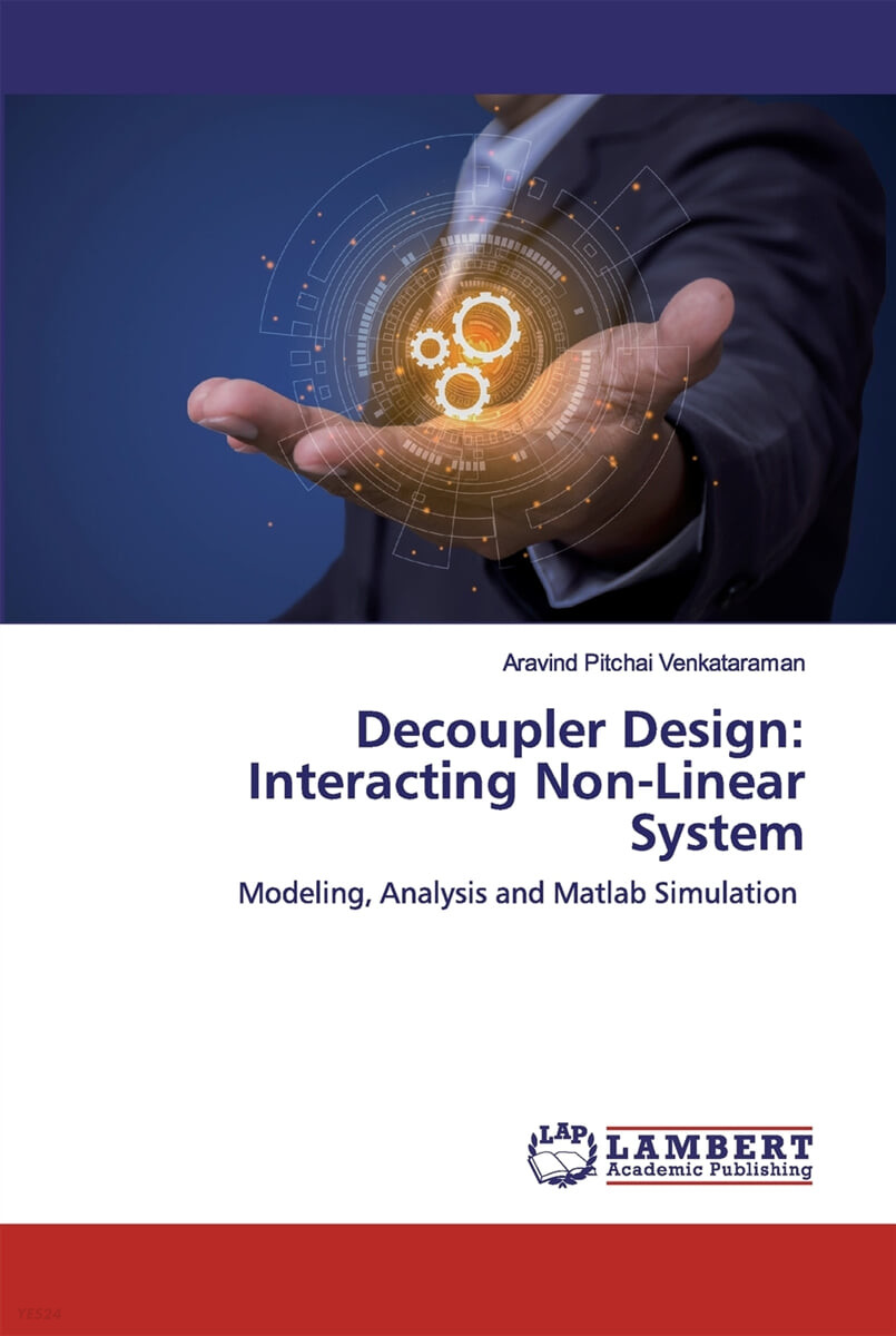 Decoupler Design: Interacting Non-Linear System