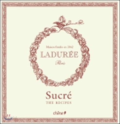 Sucre : the recipes / pastry chef, Philippe Andrieu  ; photography, Sophie Tramier  ; food...