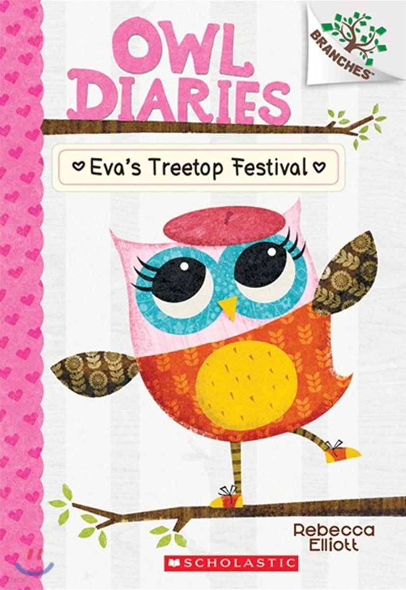 Owl diaries. 1, Eva's treetop festival