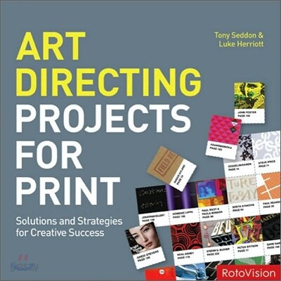 Art directing projects for print  : solutions and strategies for creative success