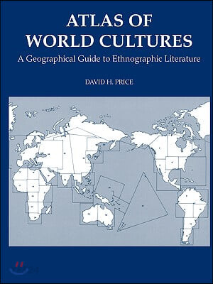 Atlas of World Cultures: A Geographical Guide to Ethnographic Literature (A Geographical Guide to Ethnographic Literature)