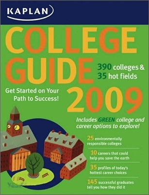 Kaplan College Guide 2009 (380 Colleges & 35 Hot Fields)