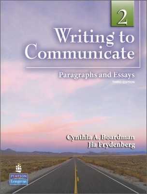 Writing to communicate. 2 : paragraphs and essays