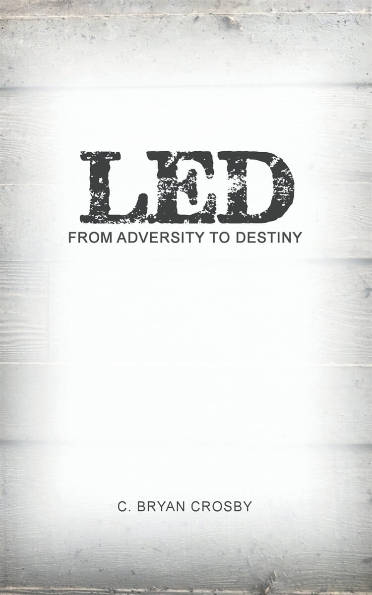LED (From Adversity to Destiny)