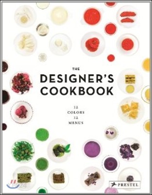 (The) designer's cookbook  : 12 colors - 12 menus