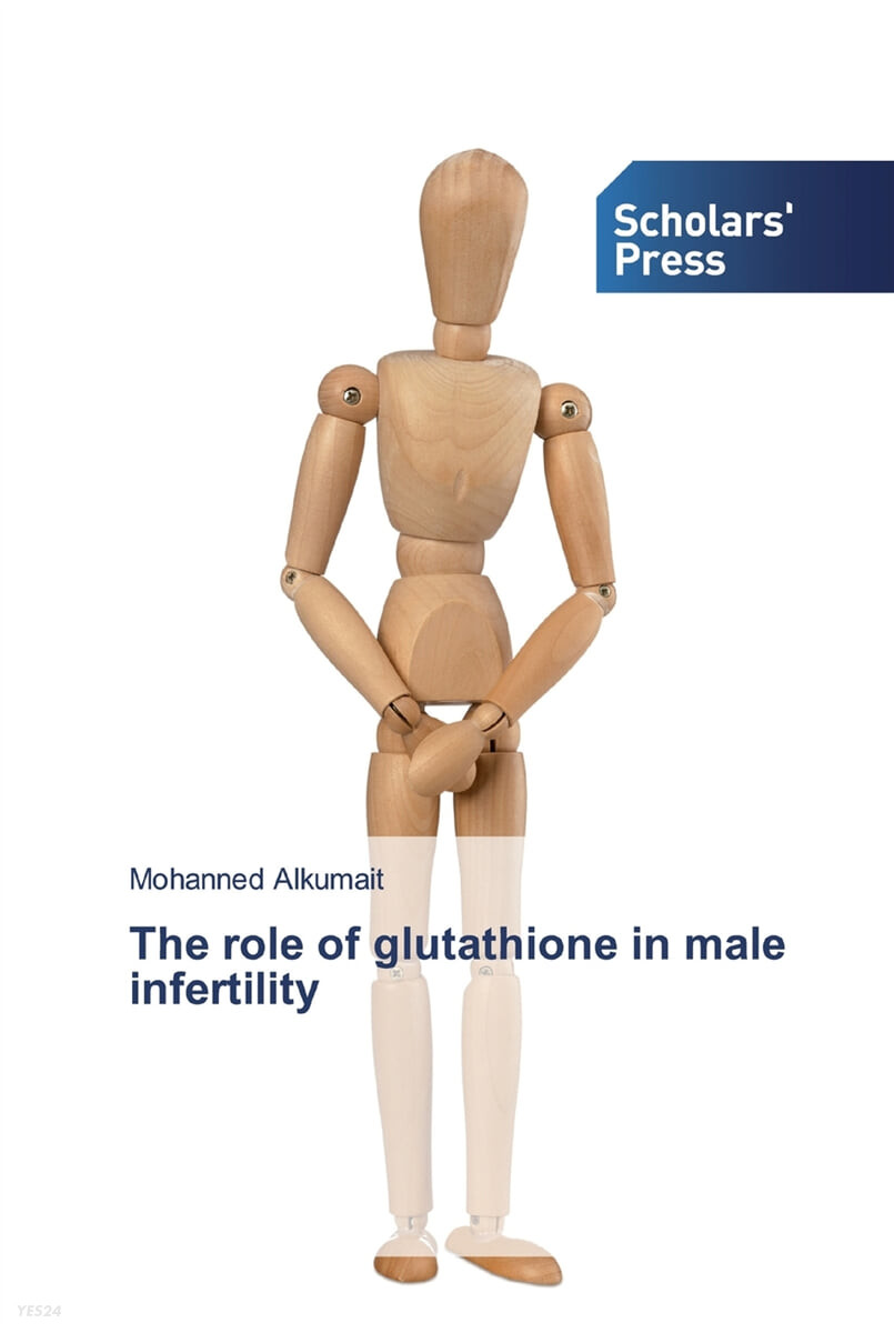 The role of glutathione in male infertility
