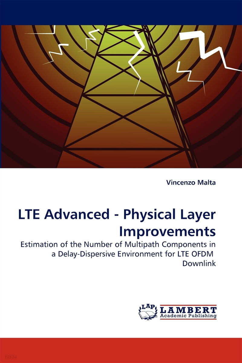 LTE Advanced-Physical Layer Improvements : Estimation of the number of multipath component...