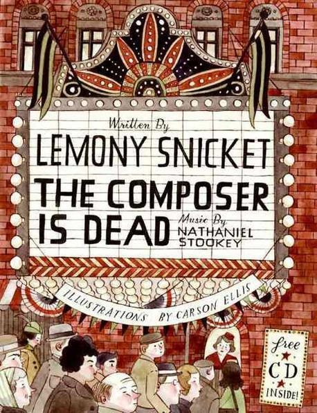 The Composer is Dead / Lemony Snicket 지음