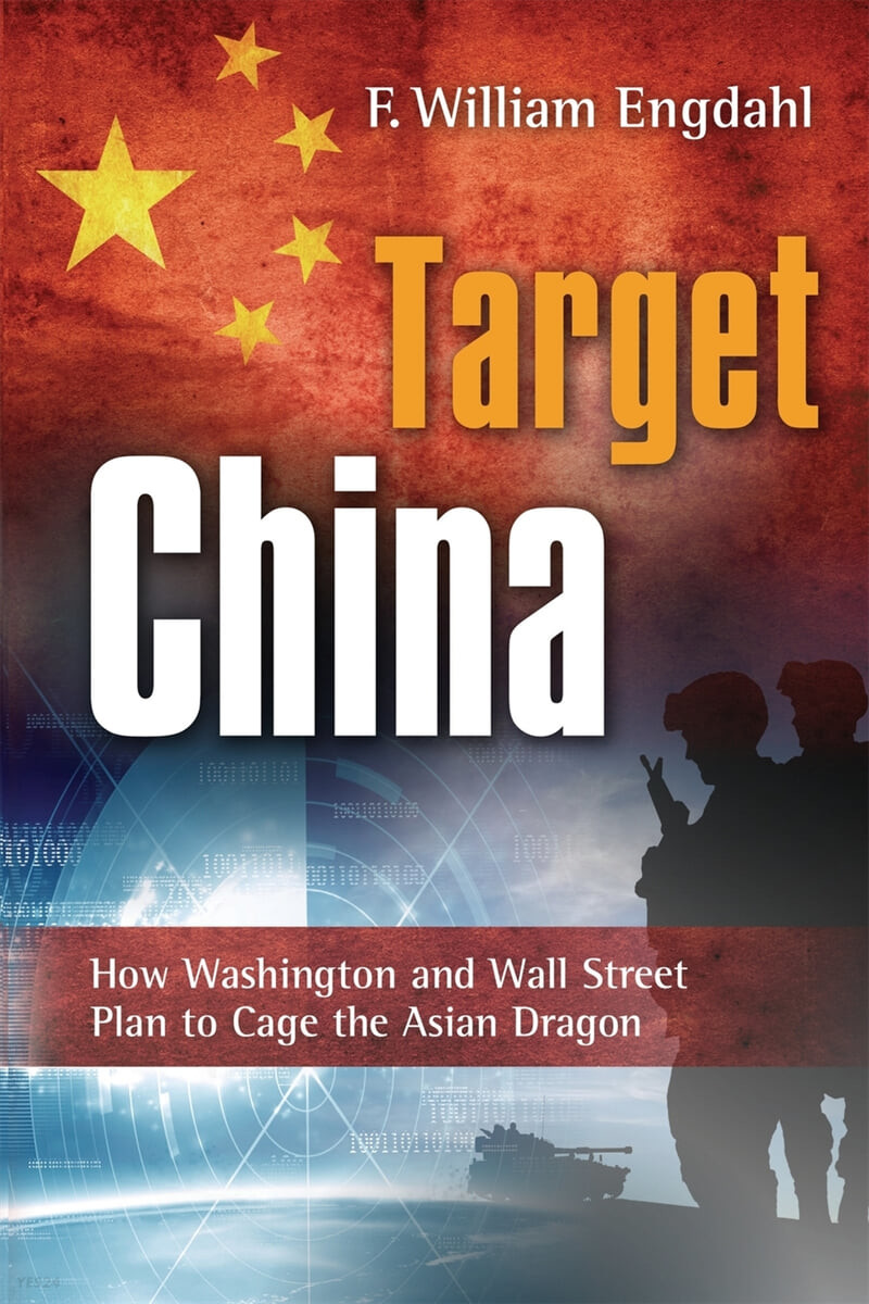 Target (China: How Washington and Wall Street Plan to Cage the Asian Dragon)