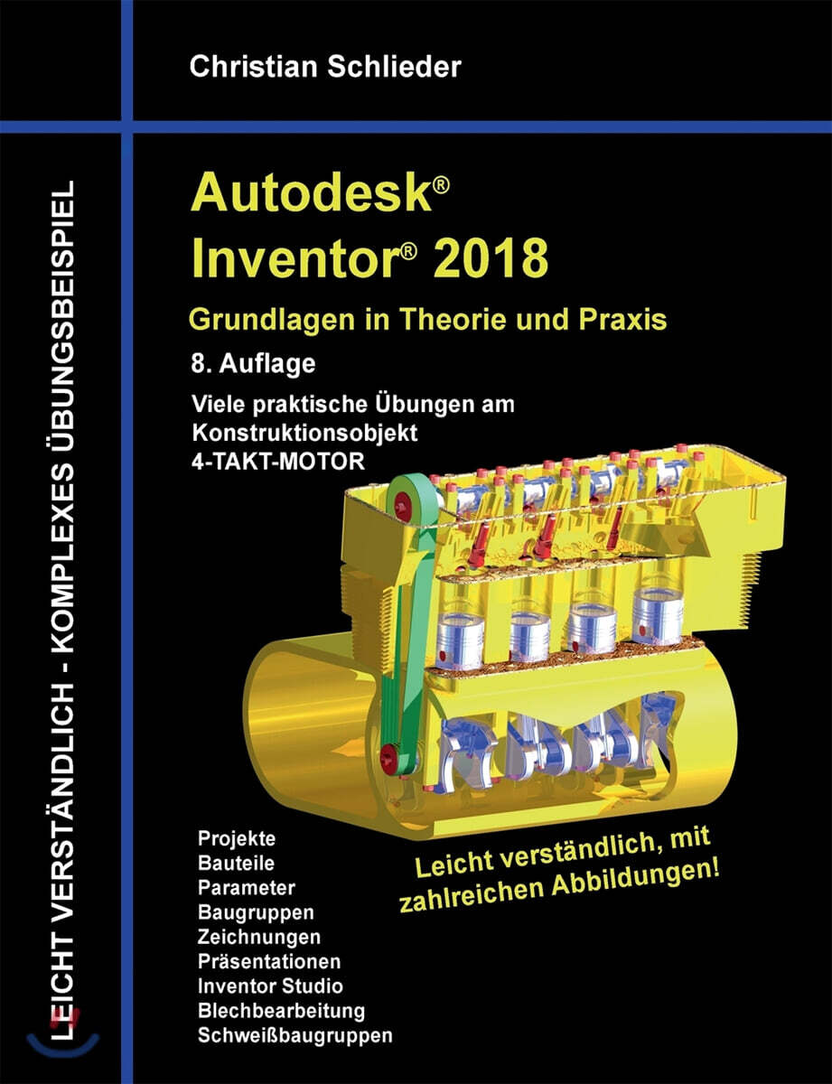 Autodesk Inventor 2018 - Grundlagen in Theorie und Praxis