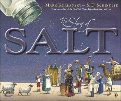 (The Story of)SALT  : The amazing role of salt in world history