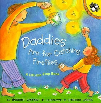 Daddies are for catching fireflies