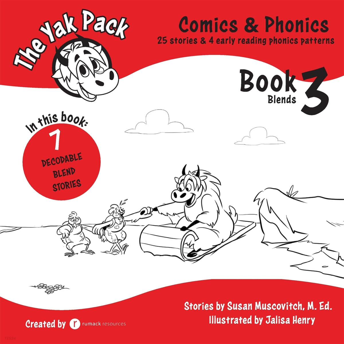 The Yak Pack (Comics & Phonics: Book 3: Learn to read decodable blend words)