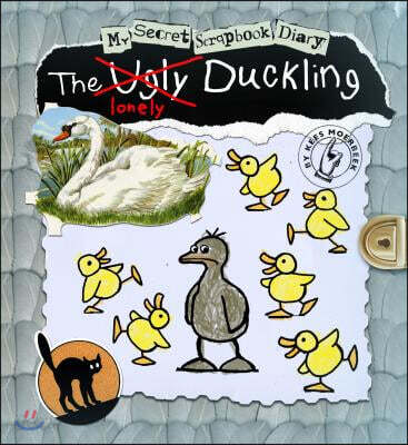 The Ugly Duckling (My Secret Scrapbook Diary)