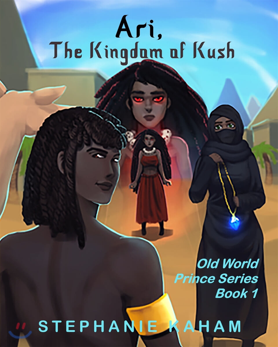 Ari (The Kingdom of Kush: Old World Prince Series Book 1)