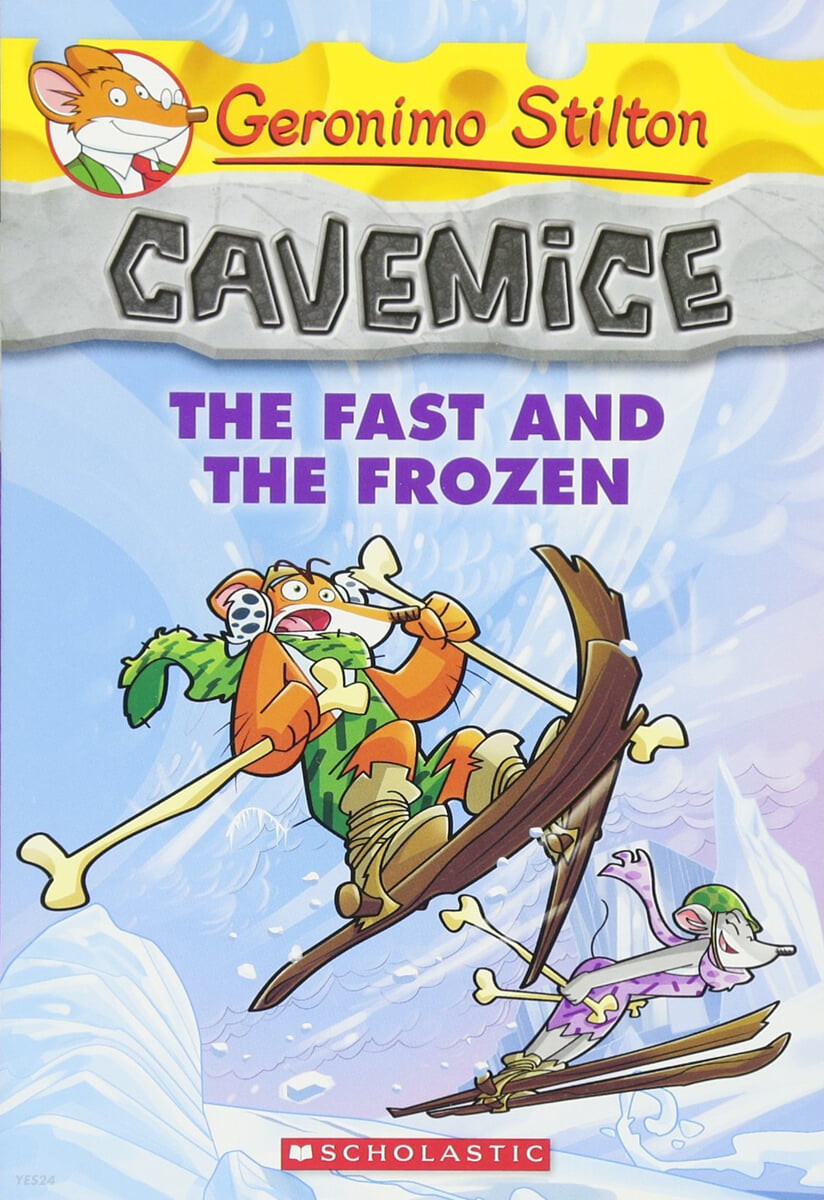 Geronimo Stilton Cavemice. 4, The fast and the frozen