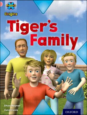 Project X Origins: Pink Book Band, Oxford Level 1+: My Family: Tiger’s Family (A History)