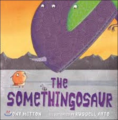 (The)Somethingosaur