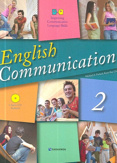 English communication 2 [녹음자료]. 2 written by Michael A. Putlack Kum-bae Cho