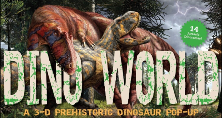 Dino world: a 3-D prehistoric dinosaur pop-up book