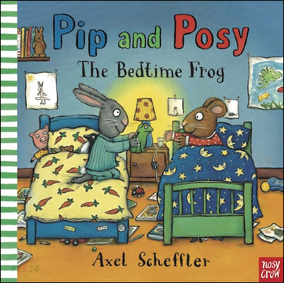 Pip and Posy. 5, The Bedtime frog