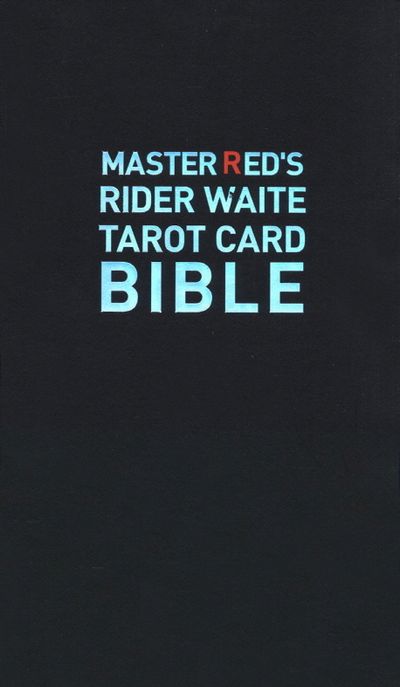 Master red's rider waite Tarot card Bible / Red 지음