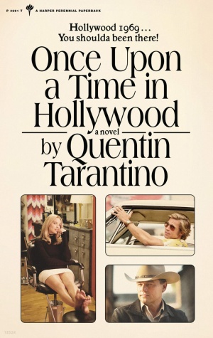 Once Upon a Time in Hollywood 쿠엔틴 타란티노 ’원스 어폰 어 타임... 인 할리우드’ 원작