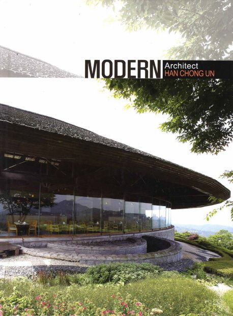 Modern Architect : Han Chong Un