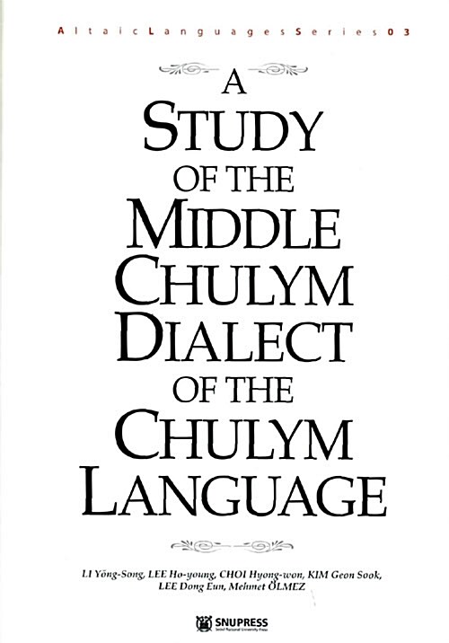 A STUDY OF THE MIDDLE CHULYM DIALECT OF THE CHULYM