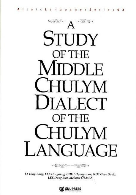 A Study of the Middle Chulim Dialect of the Chulim Language