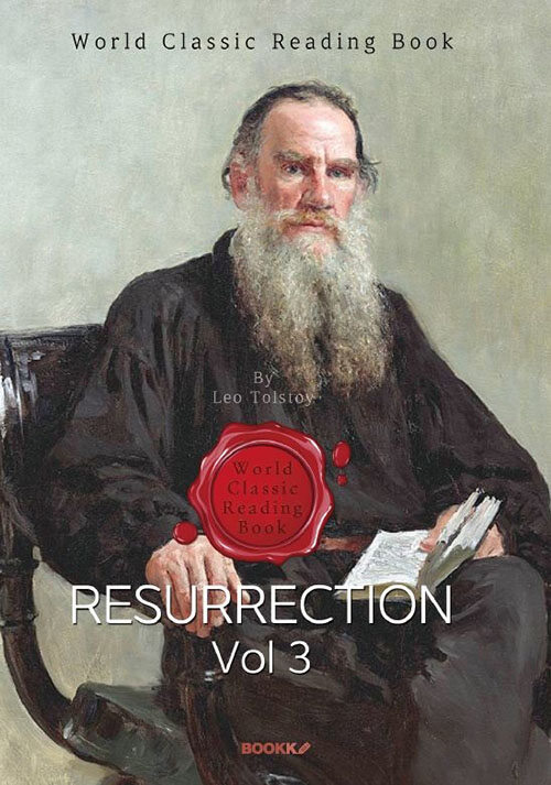 부활, 3부 (러시아 대문호 톨스토이 작품) : Resurrection, Vol 3 (영어원서) (부활, 3부 (러시아 대문호 톨스토이 작품))