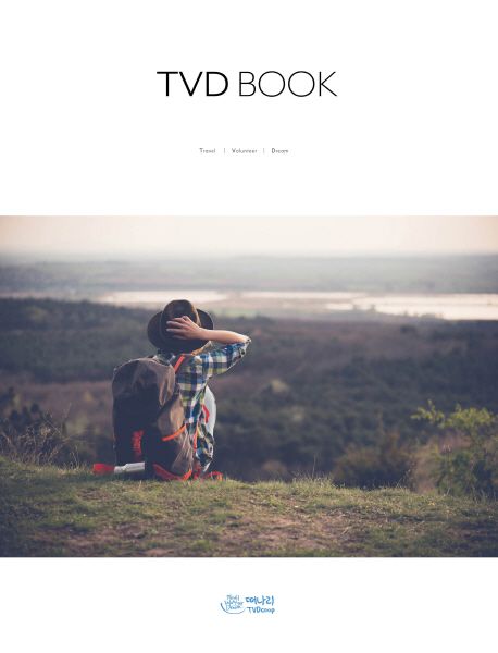 TVD Book  : Travel, Volunteer, Dream