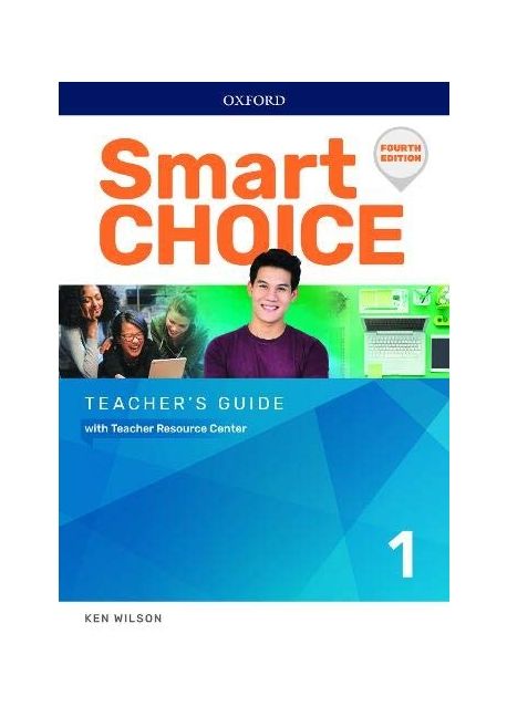 Smart Choice 1 : Teacher’s Guide with Teachers Resource Center, 4/E (with Teachers Resource Center)