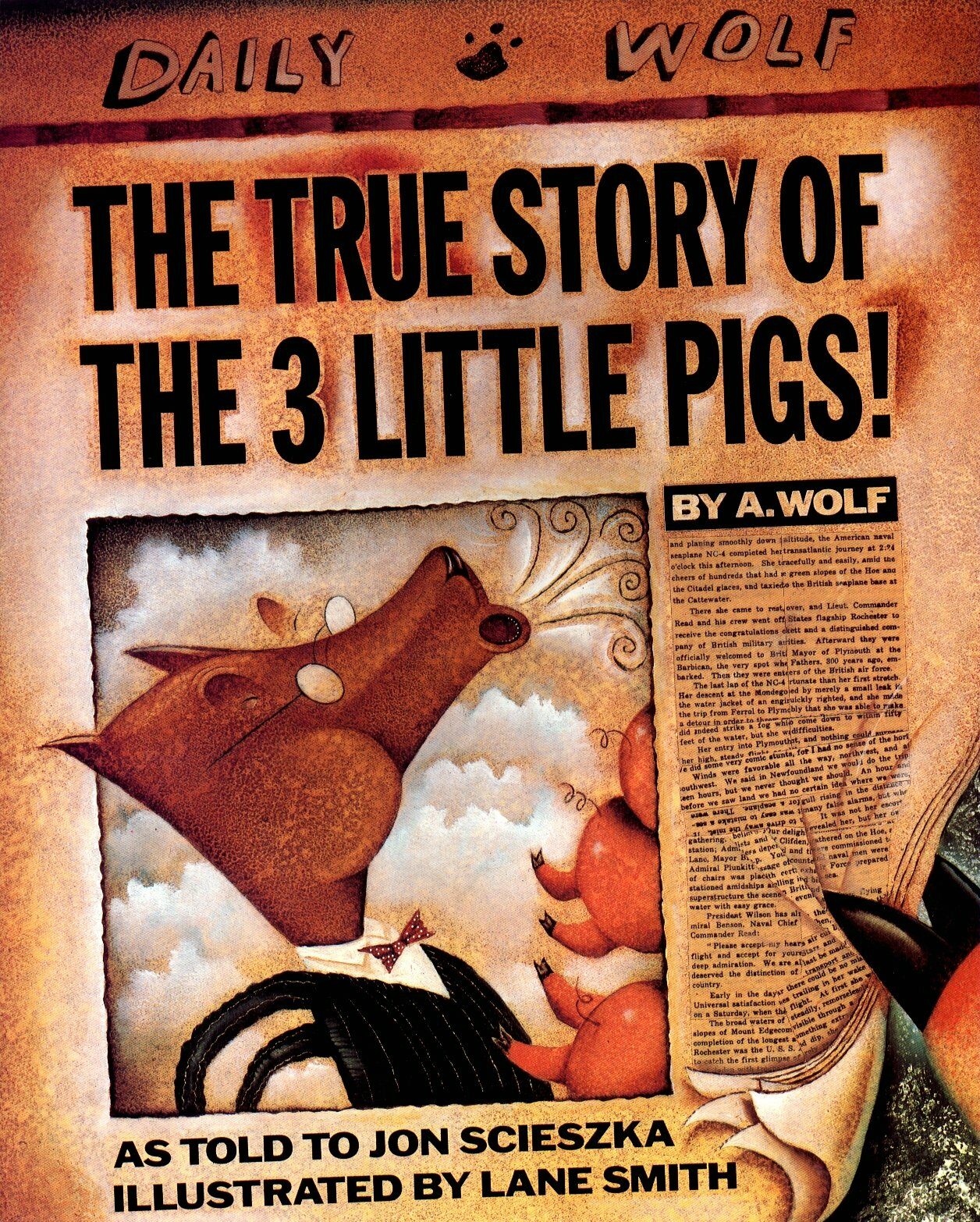 (The)true story of the 3 little pigs!