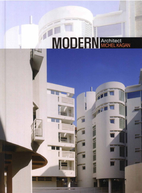 Modern Architect : Michel Kagan
