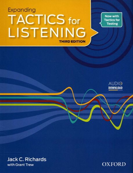 Expanding tactics for listening / Jack C. Richards with Grant Trew.