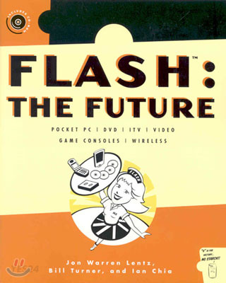Flash (The Future: Pocket PC / DVD / ITV / Video / Game Consoles / Wireless)