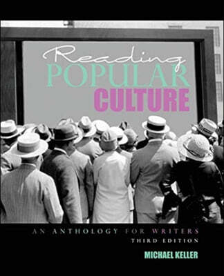Reading Popular Culture (An Anthology for Writers)