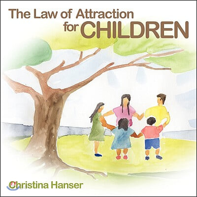 The Law of Attraction for Children