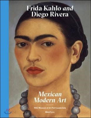 Frida Kahlo and Diego Rivera : maxican modern art