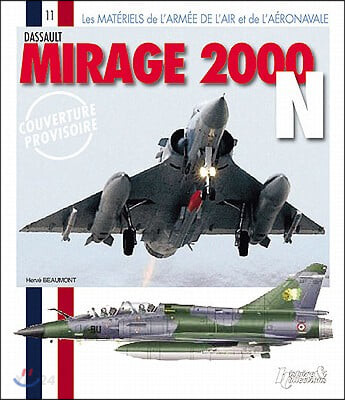 Mirage 2000n (Les Materiels De L’armee De L’air Et De L’aeronavale)