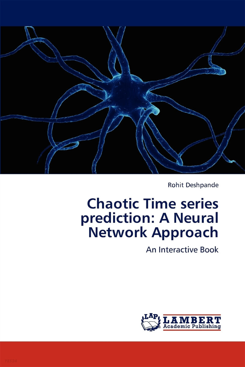 Chaotic Time Series Prediction (A Neural Network Approach)