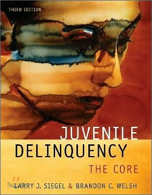 Juvenile delinquency  : the core