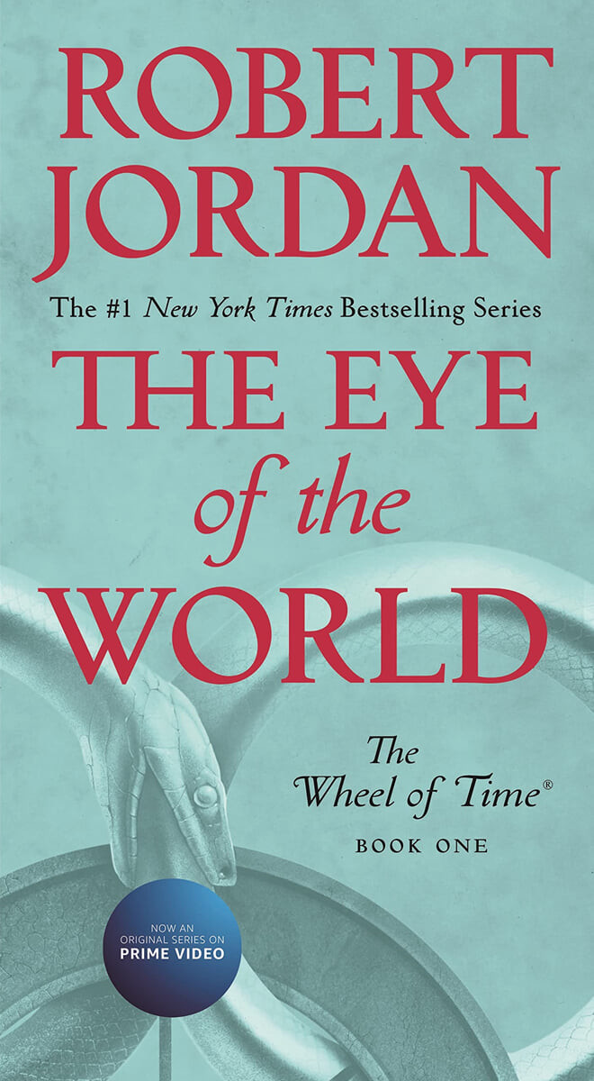 The Eye of the World: Book One of the Wheel of Time (Book One of The Wheel of Time)