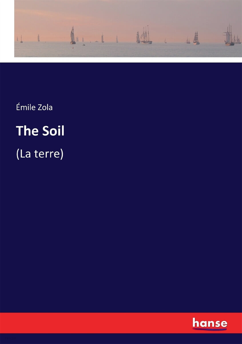 The Soil ((La terre))