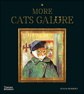 More Cats Galore (A Second Compendium of Cultured Cats)
