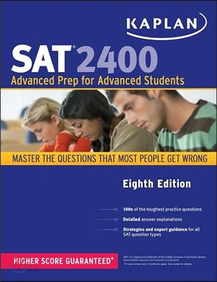 Kaplan SAT 2400 (Advanced Prep for Advanced Students)