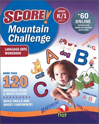 Score! Mountain Challenge : Language Arts Workbook : Grade K/1 (Ages 5-7)