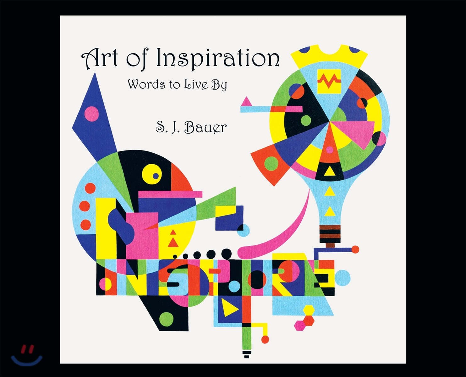 Art of Inspiration (Words to Live By)