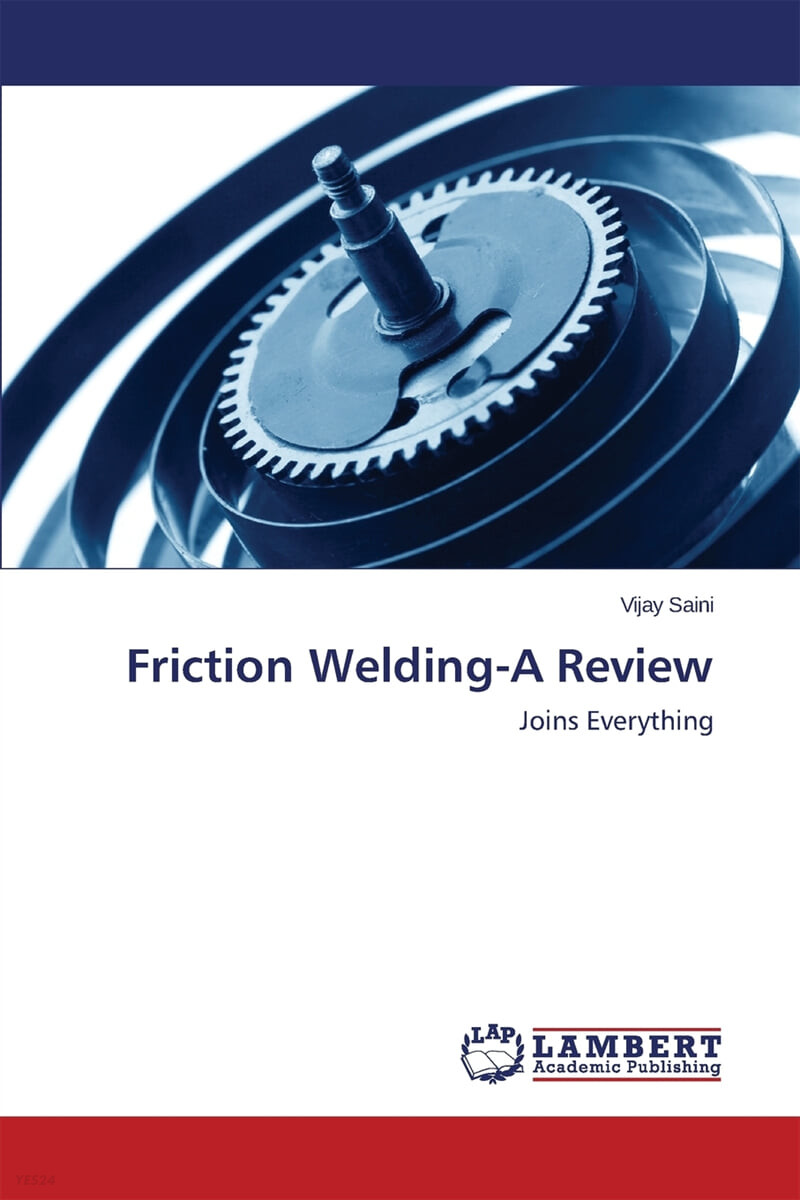 Friction Welding-A Review